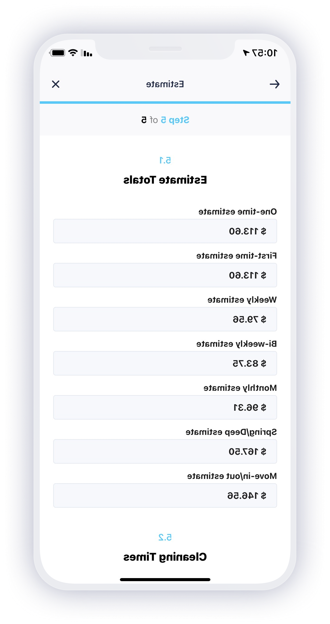 Estimate and Cleaning Times